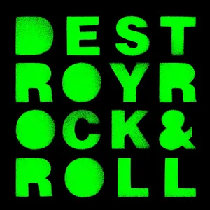 Destroy rock & roll